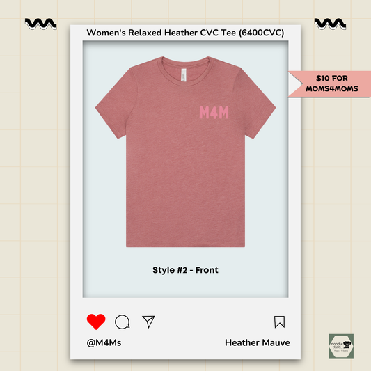 Moms4Moms Heather Mauve women's relaxed tee featuring small M4M left-chest logo