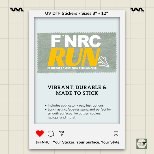 The FNRC RUN design in vibrant white and gold design is available as a UV DTF sticker. Includes applicator & easy instructions. Long lasting, fade resistant sooth surfaces.